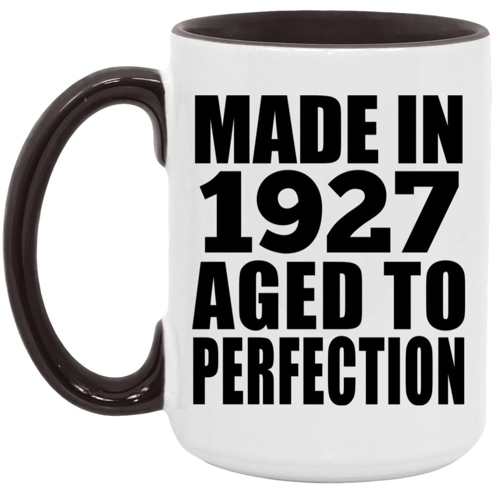 97th Birthday Made In 1927 Aged to Perfection - 15oz Accent Mug Black