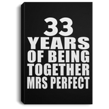 33rd Anniversary 33 Years Of Being Mrs Perfect - Canvas Portrait