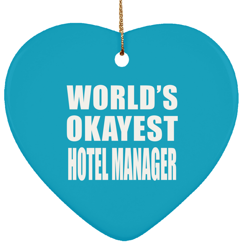 World's Okayest Hotel Manager - Heart Ornament