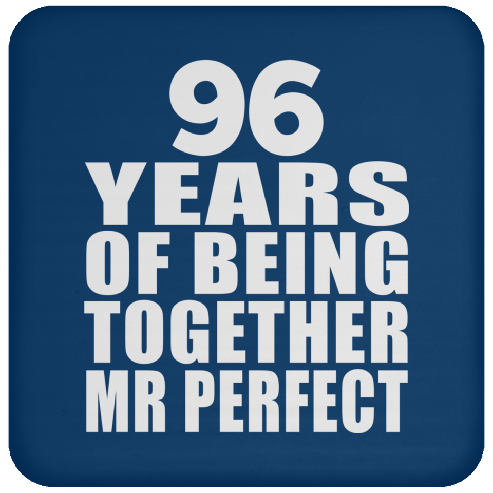96th Anniversary 96 Years Of Being Mr Perfect - Drink Coaster