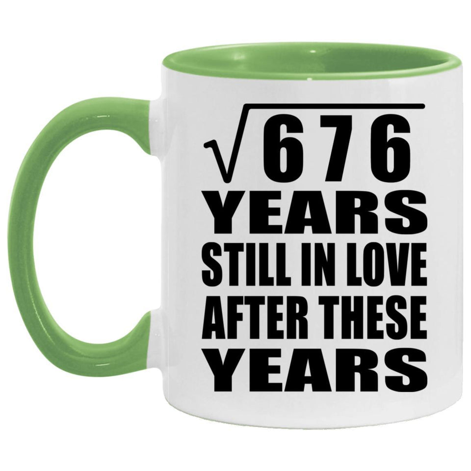 26th Anniversary Square Root of 676 Years Still In Love - 11oz Accent Mug Green