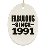 33rd Birthday Fabulous Since 1991 - Oval Ornament