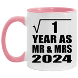 1st Anniversary Square Root of 1 Year As Mr & Mrs 2024 - 11oz Accent Mug Pink