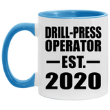 Drill-Press Operator Established EST. 2020 - 11oz Accent Mug Blue