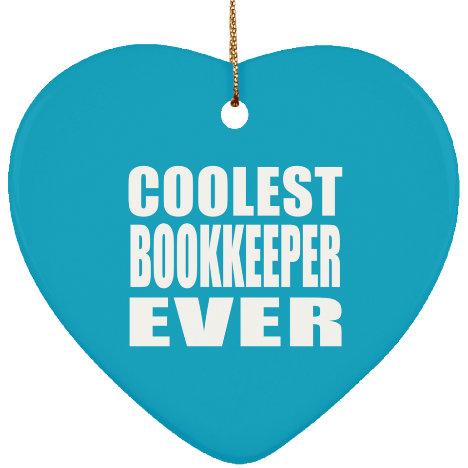 Coolest Bookkeeper Ever - Heart Ornament