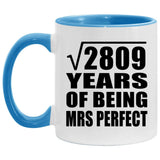 53rd Anniversary Square Root of 2809 Years of Mrs Perfect - 11oz Accent Mug Blue