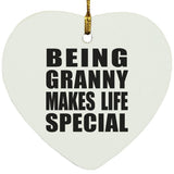 Being Granny Makes Life Special - Heart Ornament