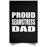 Proud Seamstress Dad - Poster Portrait