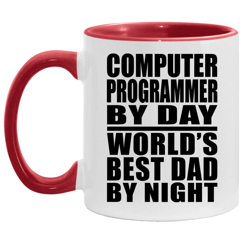 Computer Programmer By Day World's Best Dad By Night - 11oz Accent Mug Red