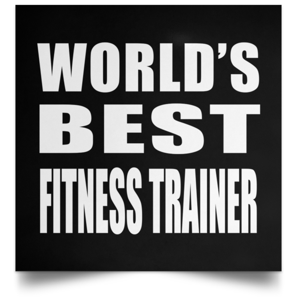 World's Best Fitness Trainer - Poster Square