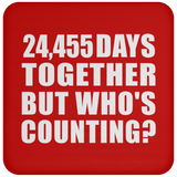 67th Anniversary 24,455 Days Together But Who's Counting - Drink Coaster