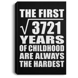 61st Birthday Square Root of 3721 Years of Childhood - Canvas Portrait