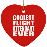 Coolest Flight Attendant Ever - Heart Ornament