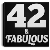 42nd Birthday 42 & Fabulous - Canvas Square