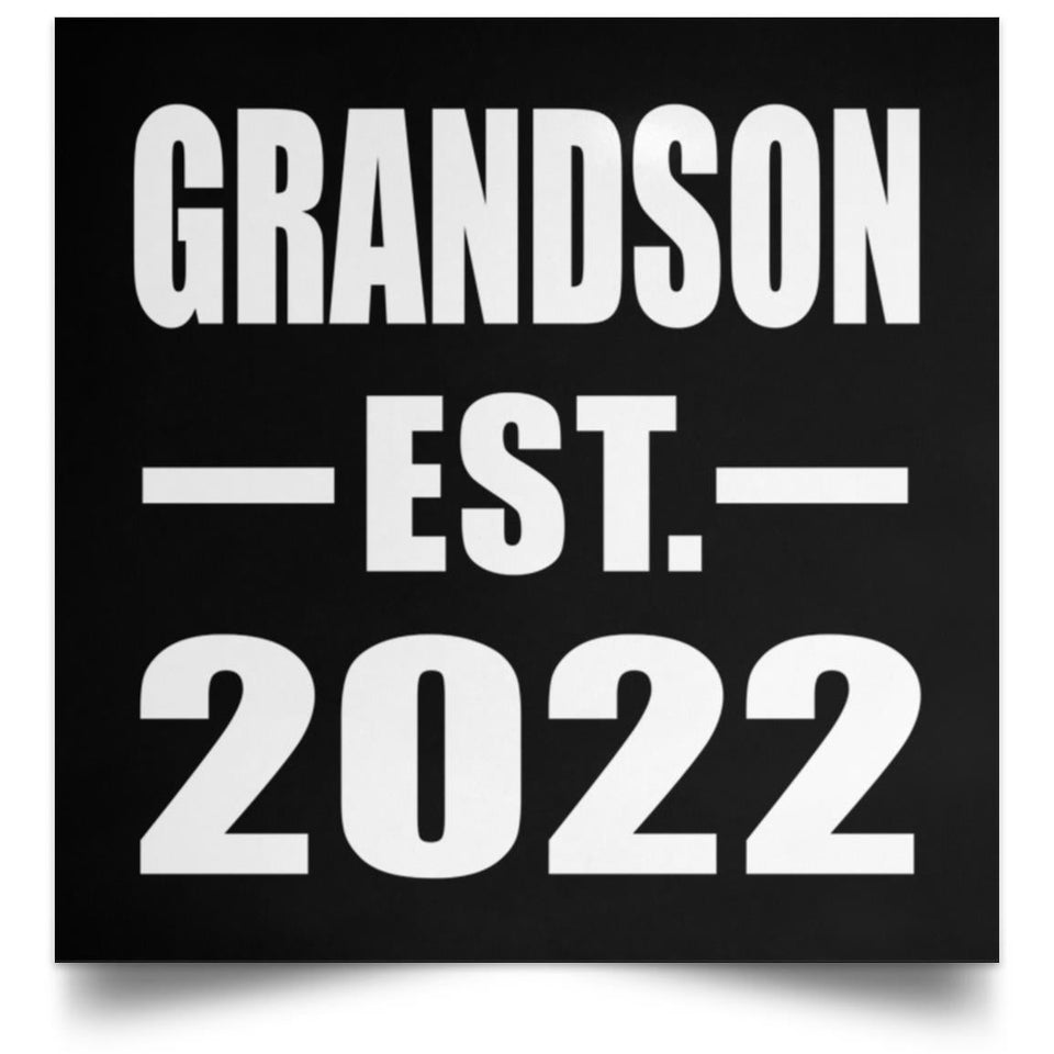 Grandson Established EST. 2022 - Poster Square