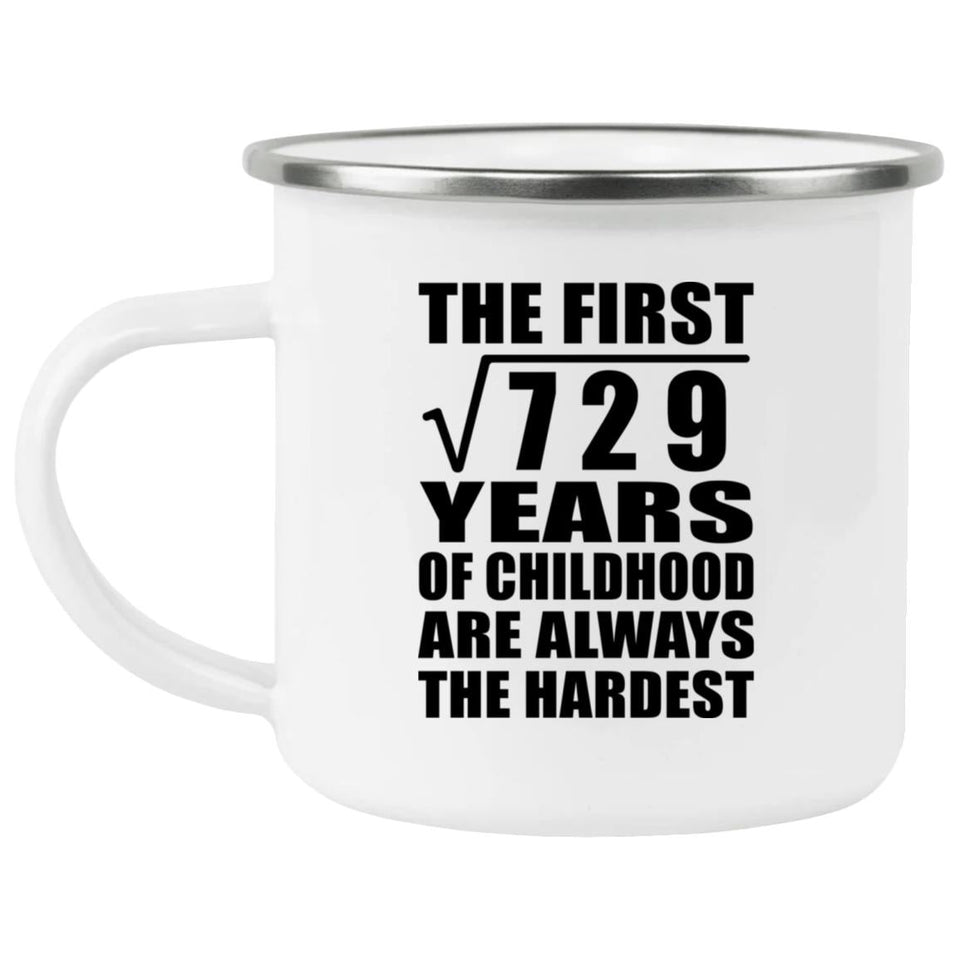 27th Birthday Square Root of 729 Years of Childhood - 12oz Camping Mug