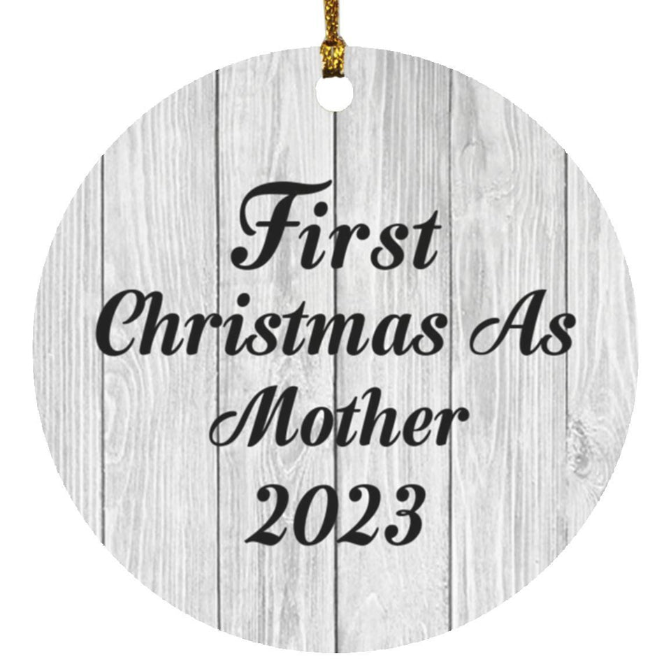 First Christmas As Mother 2023 - Circle Ornament F