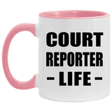 Court Reporter Life - 11oz Accent Mug Pink
