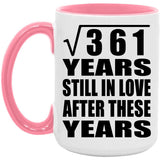 19th Anniversary Square Root of 361 Years Still In Love - 15oz Accent Mug Pink