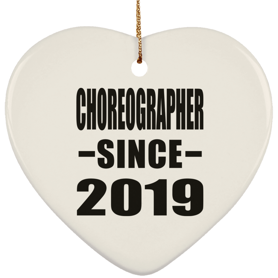 Choreographer Since 2019 - Heart Ornament
