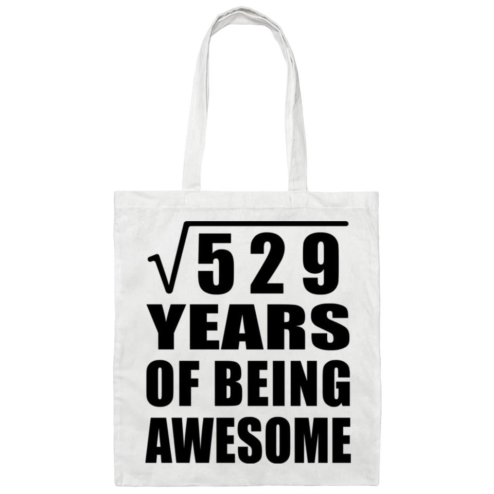 23rd Birthday Square Root of 529 Years of Being Awesome - Tote Bag White