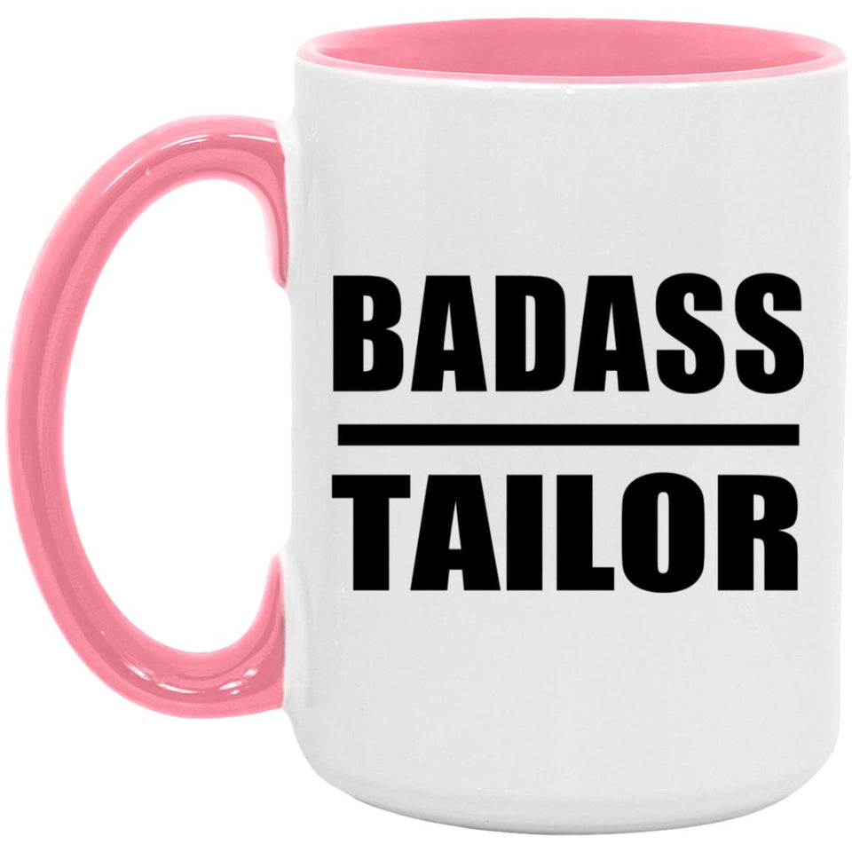 Badass Tailor - 15oz Accent Mug Pink
