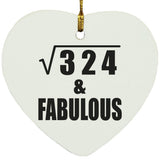 18th Birthday Square Root of 324 & Fabulous - Heart Ornament