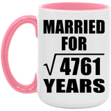 69th Anniversary Married For Square Root of 4761 Years - 15oz Accent Mug Pink