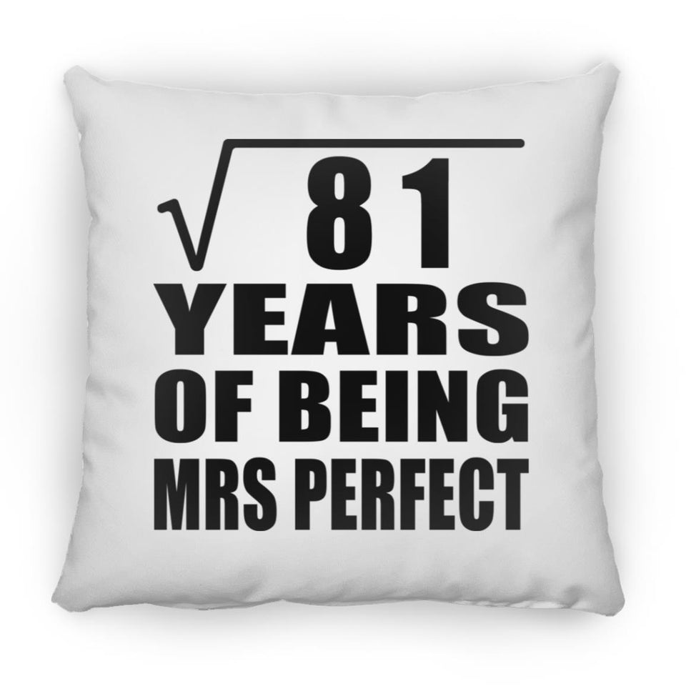 9th Anniversary Square Root of 81 Years of Mrs Perfect - Throw Pillow