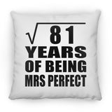 9th Anniversary Square Root of 81 Years of Mrs Perfect - Throw Pillow