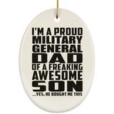 Proud Military General Dad Of Awesome Son - Oval Ornament