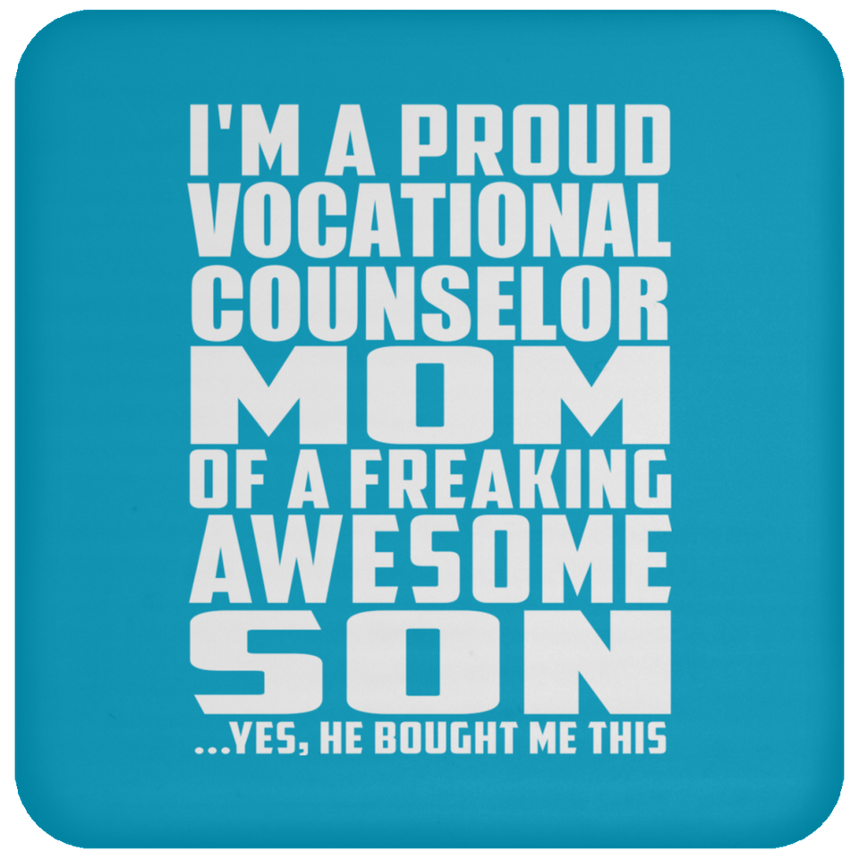 Proud Vocational Counselor Mom Of Awesome Son - Drink Coaster