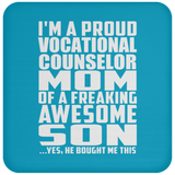 Proud Vocational Counselor Mom Of Awesome Son - Drink Coaster