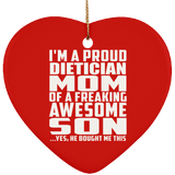 Proud Dietician Mom Of Awesome Son - Heart Ornament