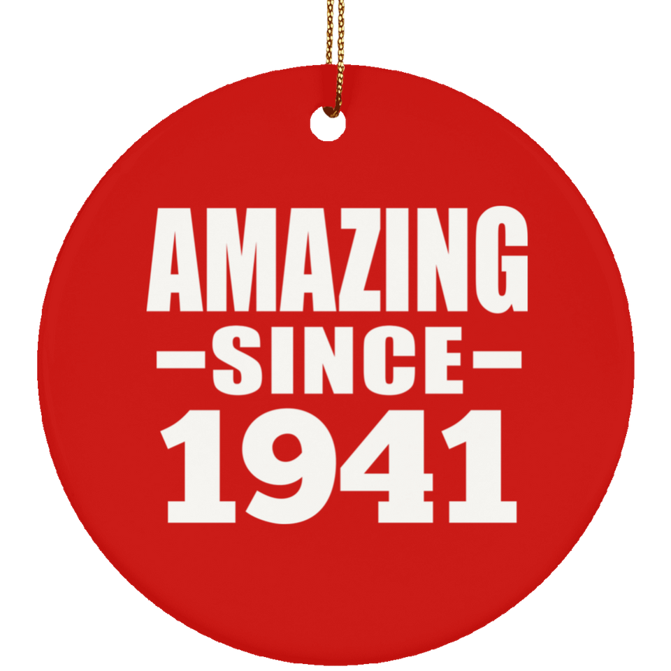 83rd Birthday Amazing Since 1941 - Circle Ornament