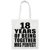 18th Anniversary 18 Years Of Being Mrs Perfect - Tote Bag White