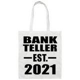Bank Teller Established EST. 2021 - Tote Bag White