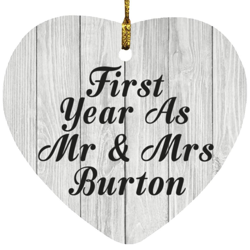 First Year As Mr & Mrs Burton - Heart Ornament F