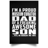 Proud Museum Curator Dad Of Awesome Son - Poster Portrait