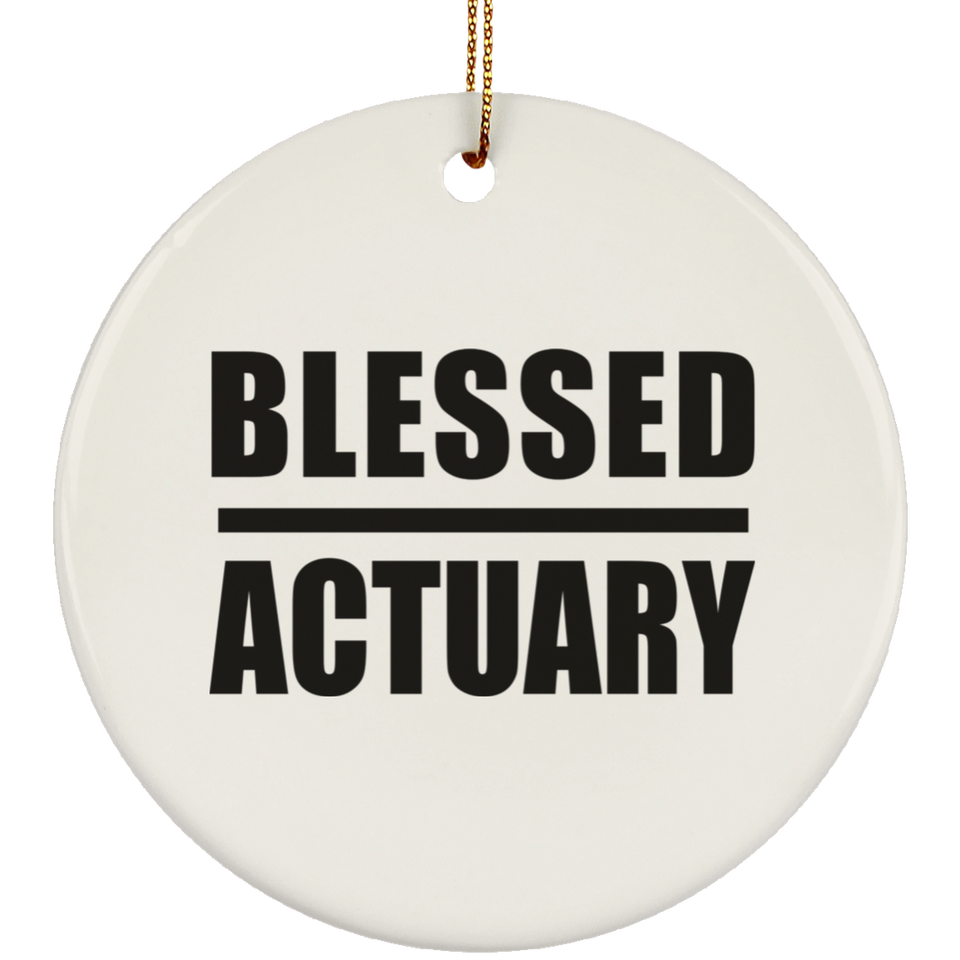 Blessed Actuary - Circle Ornament