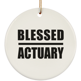 Blessed Actuary - Circle Ornament