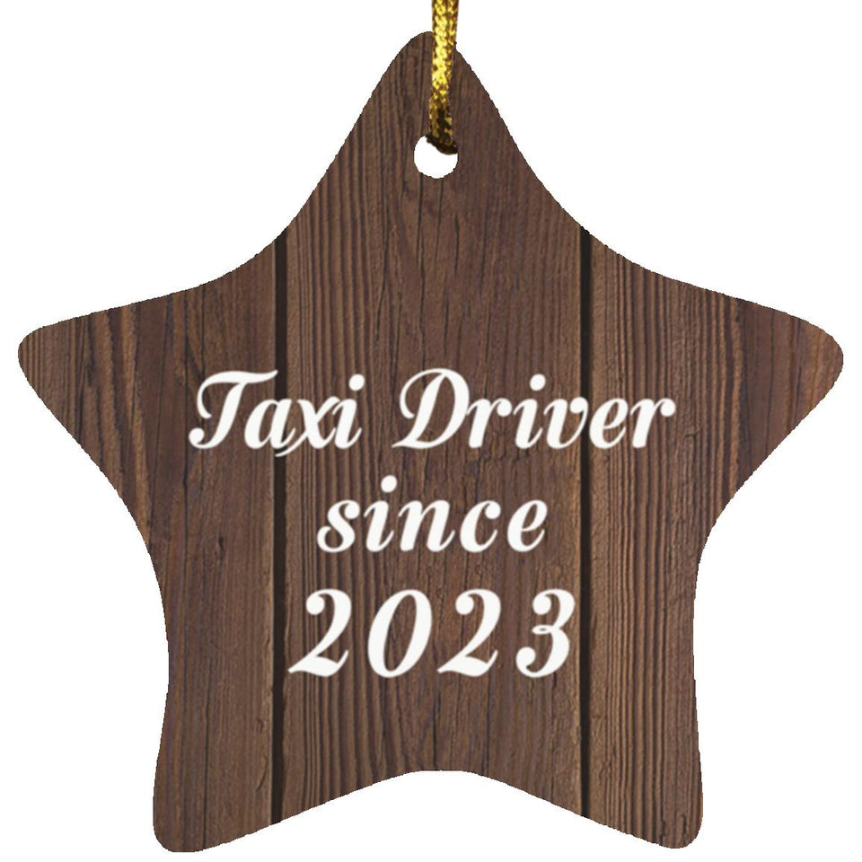 Taxi Driver Since 2023 - Star Ornament D
