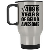 64th Birthday Square Root of 4096 Years of Being Awesome - Silver Travel Mug