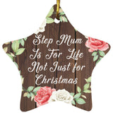 Step Mum Is For Life, Not Just For Christmas - Star Ornament A