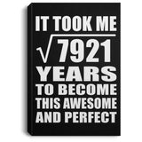 89th Birthday Took Square Root of 7921 Years To Awesome - Canvas Portrait