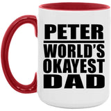 Peter World's Okayest Dad - 15oz Accent Mug Red