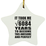 78th Birthday Took Square Root of 6084 Years To Awesome - Star Ornament