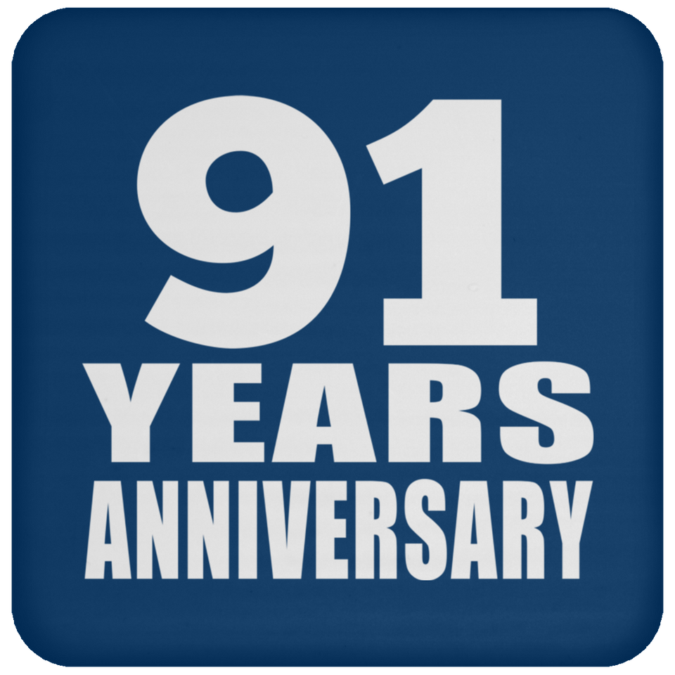 91st Anniversary 91 Years - Drink Coaster