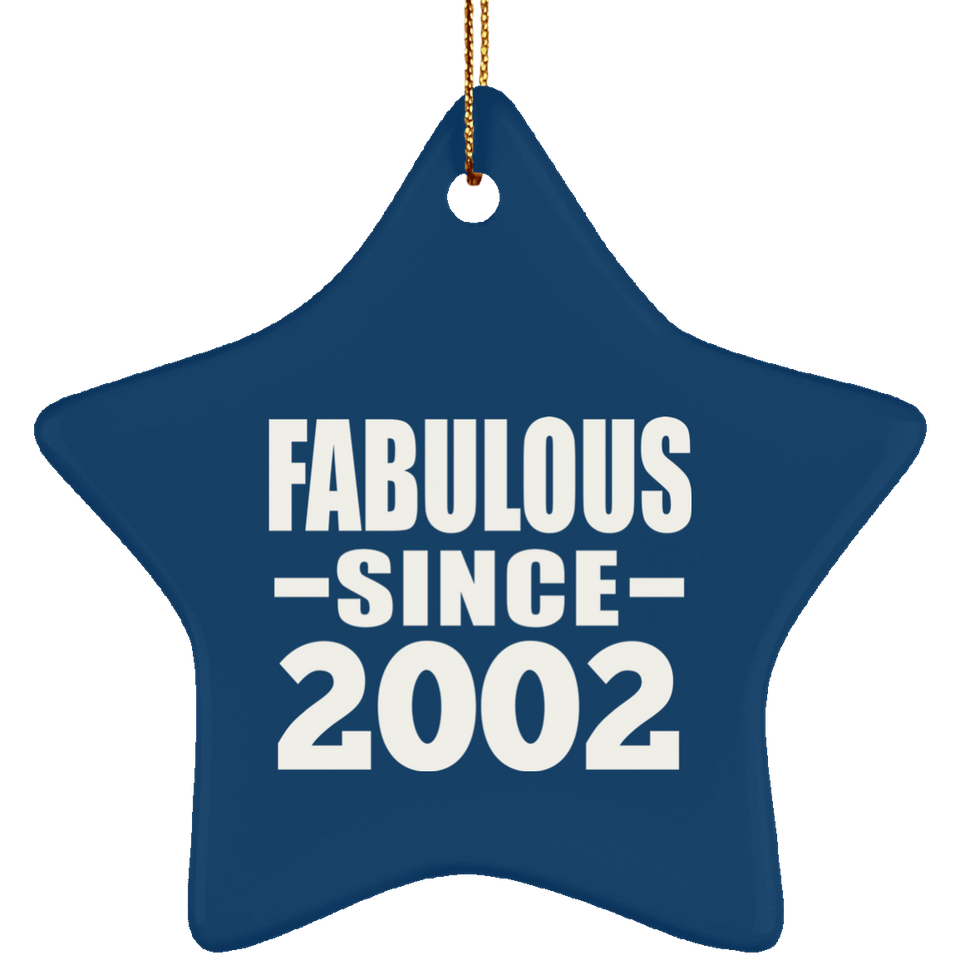 22nd Birthday Fabulous Since 2002 - Star Ornament