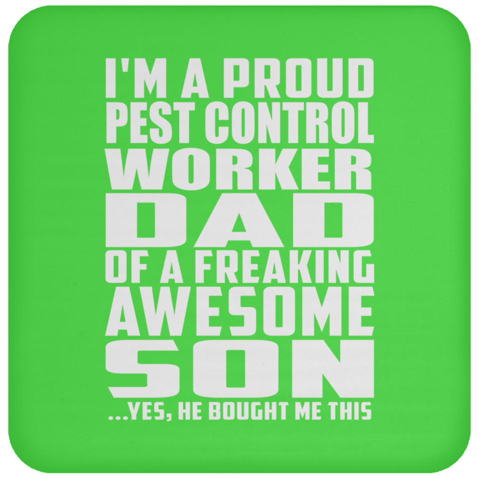 Proud Pest Control Worker Dad Of Awesome Son - Coaster